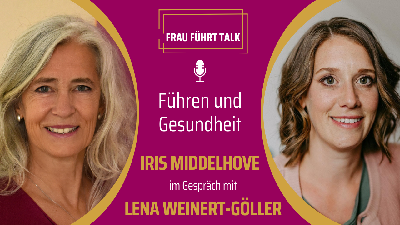 Im Interview mit Lena Weinert-Göller Führen und Gesundheit